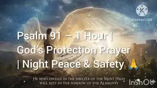 Psalm 91 &ndash; 1 Hour Prayer | Bible Psalm for Protection, Peace & Sleep 🌙