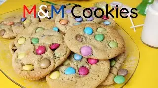 How To Make M&M Cookies | Soft & Chewy