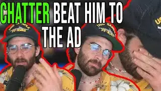 Chatter beats HasanAbi to top of the hour ad break (Hasan heartbroken)