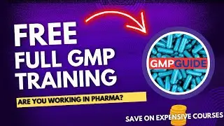 GMP Training Course Free | Explaining Changes Deviations CAPAS GMP RulesS and much MORE FROM