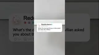 Whats the dumbest thing a civilian asked you about the military?#reddit #story #redditis #stories