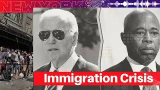New York City Immigration Crisis