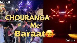Chouranga me baraat🥰||BARAAT ON WHEELS SETUP⚡️||8 Bass  Ke Sath ||#DjRamAudio