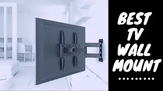 Best TV Wall Mount 2020