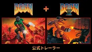 DOOM + DOOM II | 公式トレーラー