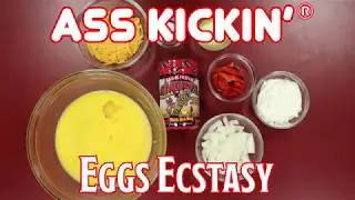 ASS KICKIN' ORIGINAL SALSA EGGS ECSTASY RECIPE