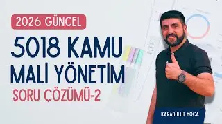5018 KAMU MALİ YÖNETİMİ VE KONTROL KANUNU SORU ÇÖZÜMÜ-2 | EKYS VE KAMU SINAVLARI İÇİN ÖZET ANLATIM