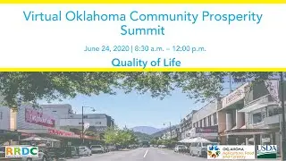 Virtual Oklahoma Community Prosperity Summit - Quality of Life