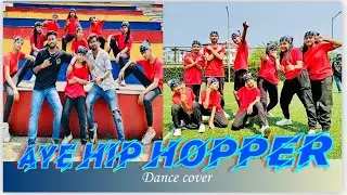 AYE HIP HOPPER || COVER DANCE || D&rsquo;QUED DANCE STUDIO || SUDIPTO DEBNATH || Siliguri 1 June 2023