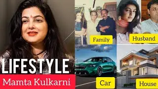 Mamta Kulkarni Biography | Mamta Kulkarni Lifestyle 2025, Age, Income, Movie, News, Husband
