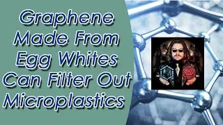 Filtering Microplastics From Water With Egg Whites