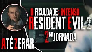 RESIDENT EVIL 2 REMAKE (2019) - SEGUNDA JORNADA DO LEON NO INTENSO - AT&Eacute; ZERAR