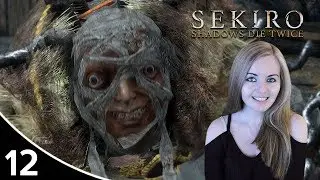 Long-Arm Centipede Giraffe Boss - Sekiro Shadows Die Twice Gameplay Walkthrough Part 12
