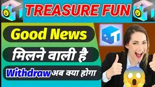 Treasure Nft//Nova nft withdraw new update 🚀 Treasure fun Good news 😱