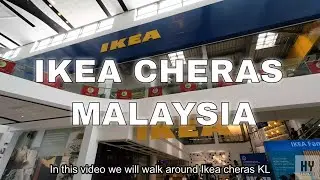 Ikea Cheras - Walking Tour Ikea KL Malaysia