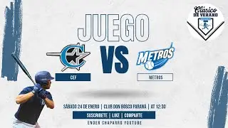 EN VIVO  | METROS 🆚 CEF | CLÁSICO DE VERANO 2026🥎