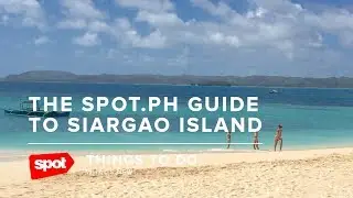 The SPOT.ph Guide to Siargao Island