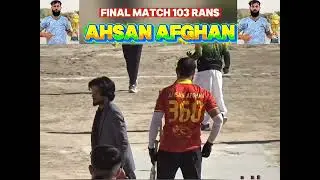 Hundrad No 5 Ahsan afghan Final Match