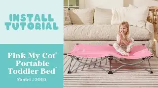 Regalo&reg; Pink My Cot&reg; Portable Toddler Bed&trade; | Install Tutorial
