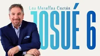 Josué Capítulo 6 | Moisés Reznick | Bet Shalom México