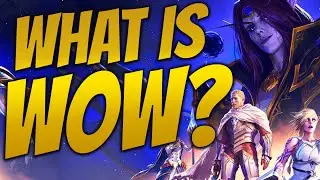 What is WoW?