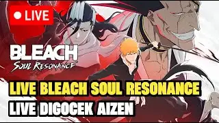 Live Digocek Aizen - Bleach Soul Resonance