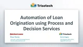 Automation of Loan Origination using Process and Decision Services