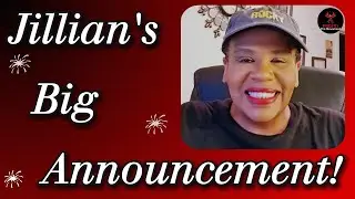 Jillian's Big Announcement