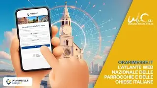 Orarimesse.it. L&rsquo;atlante web nazionale delle parrocchie e delle chiese italiane