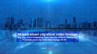 Hi tech smart city stock footage | smart city background video, smart city stock video footage 4K HD