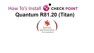How To's Install Check Point R81.20 on VMWare