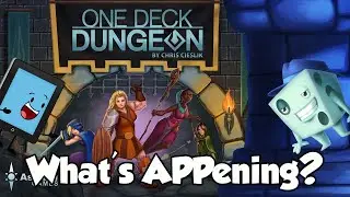 What's APPening - One Deck Dungeon