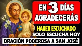 💖 SAN JOS&Eacute;  En 3 D&Iacute;AS TESTIMONIAR&Aacute;S tu MILAGRO con esta Oraci&oacute;n