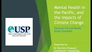 Mental Health in the Pacific, and the Impacts of Climate Change
