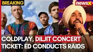 Coldplay, Diljit Concerts: Directorate Of Enforcement Conducts Search Operations On Various Cities