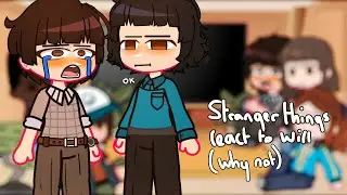 Stranger Things react to Will Byers || Byler/Mileven? || spoilers ||