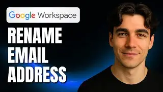How to Rename a User Email Address in Google Workspace (Tutorial 2025)