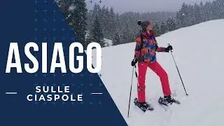 ASIAGO: COSA VEDERE | Ciaspolata al Kaberlaba e stadio del ghiaccio | UNA PENNA IN VALIGIA
