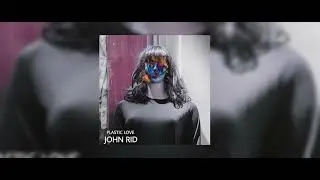 John Rid &mdash; Plastic Love (2026)