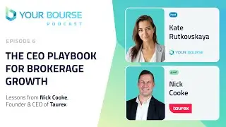 Your Bourse Podcast | Episode 6 | The CEO Playbook for Brokerage Growth | Management Edition