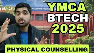 YMCA Btech Physical Counselling 2025 STARTED 😱