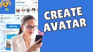 How to Create Avatar on Messenger 2025?