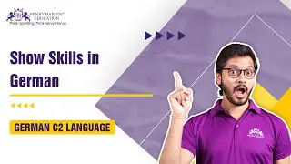 Showcasing Skills in German | Advanced C2 Level Expressions | Henry Harvin Education