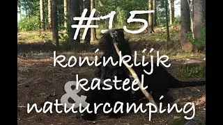 vlog #15 koninklijk kasteel en natuurcamping   camperzwerven door scandinavie