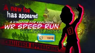 A Kingdom For Keflings (WR - First Sub 2 Hour Run)