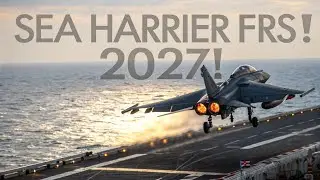 Sea Harrier FRS 2027 &ndash; Finally Unveiled | Britain&rsquo;s Legendary Naval Jet Returns 🇬🇧✈️🔥