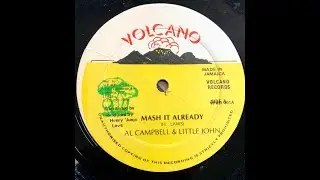 Al Campbell & LIttle John Mash It Already