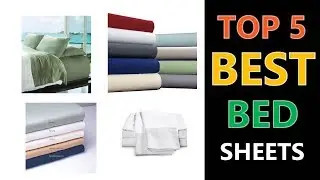 Best Bed Sheets 2019 - 2020