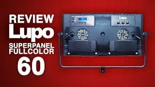 [REVIEW] LUPO SUPERPANEL FULLCOLOR 60