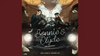 Bonnie & Clyde (Sin enamorarse)